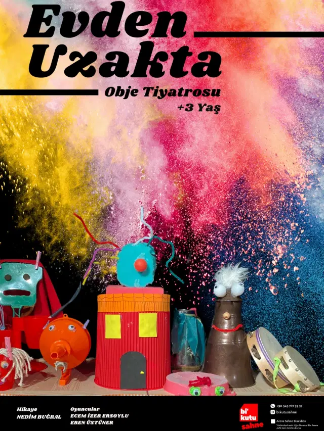 EVDEN UZAKTA - Obje Tiyatrosu