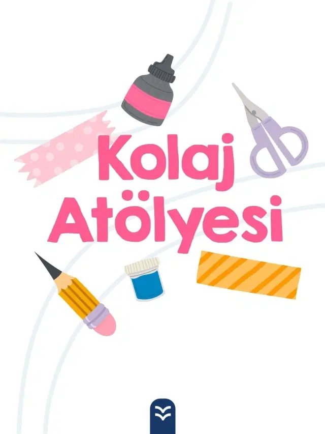 Kolaj Atölyesi