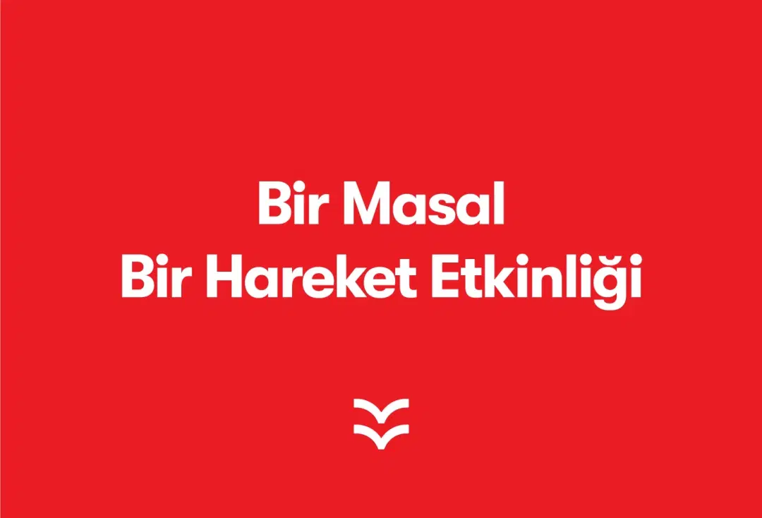 Bir Masal Bir Hareket Etkinliği