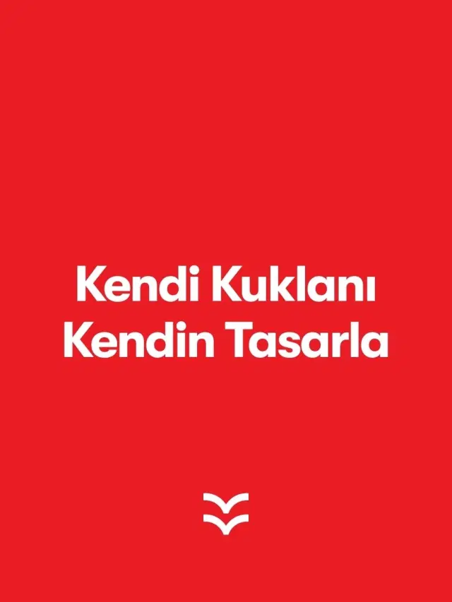 Kendi Kuklanı Kendin Tasarla