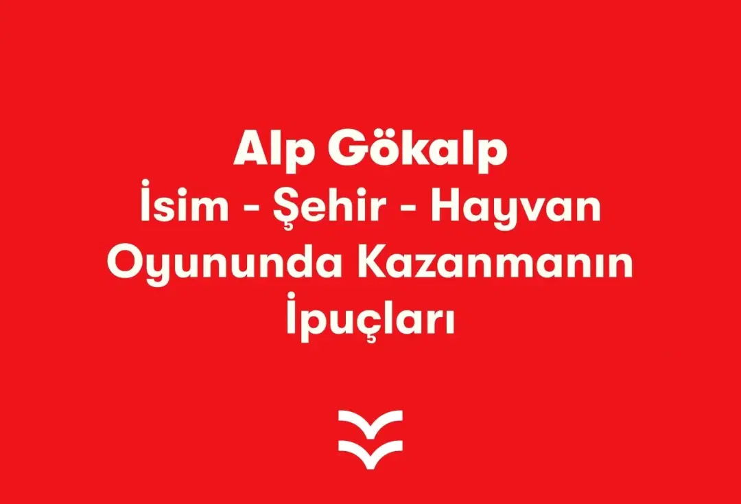 İsim-Şehir-Hayvan Oyunu Etkinlik - Alp Gökalp