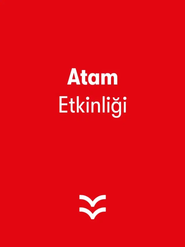 Atam Etkinliği