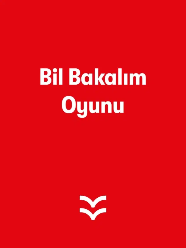 Bil Bakalım Oyunu