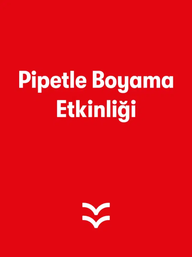 Pipetle Boyama Etkinliği