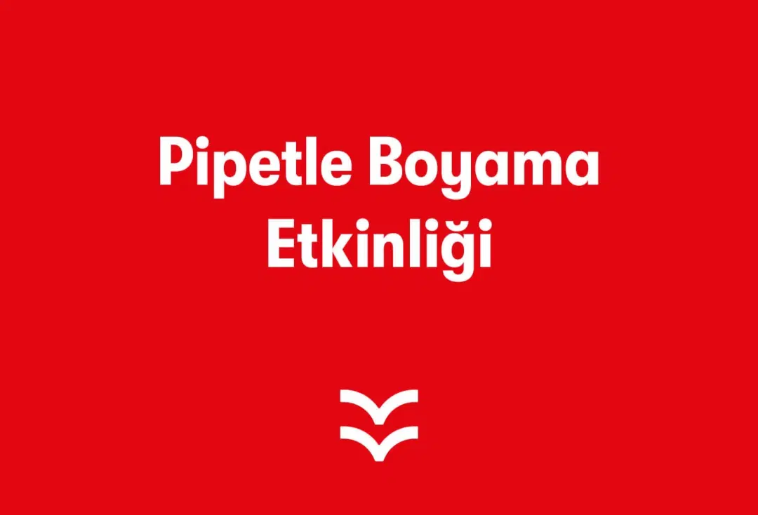 Pipetle Boyama Etkinliği