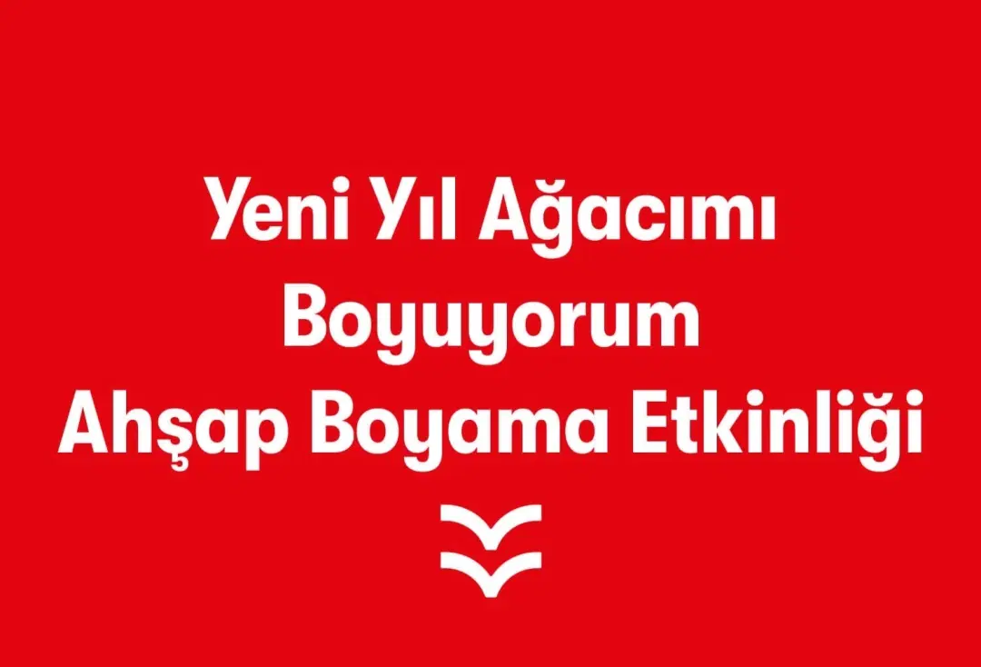 Yeni Yıl Ağacımı Boyuyorum Ahşap Boyama Etkinliği