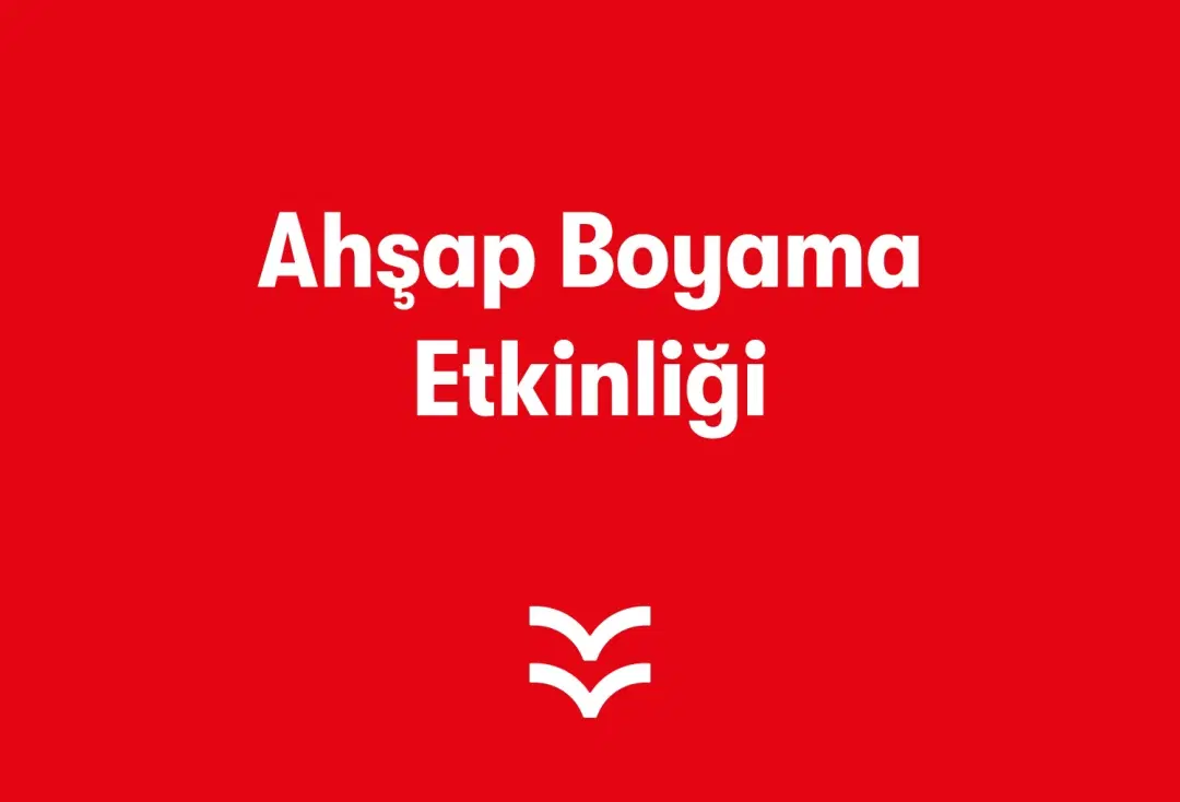 Ahşap Boyama Etkinliği
