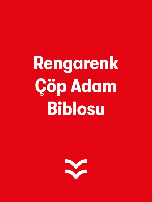 Rengarenk Çöp Adam Biblosu