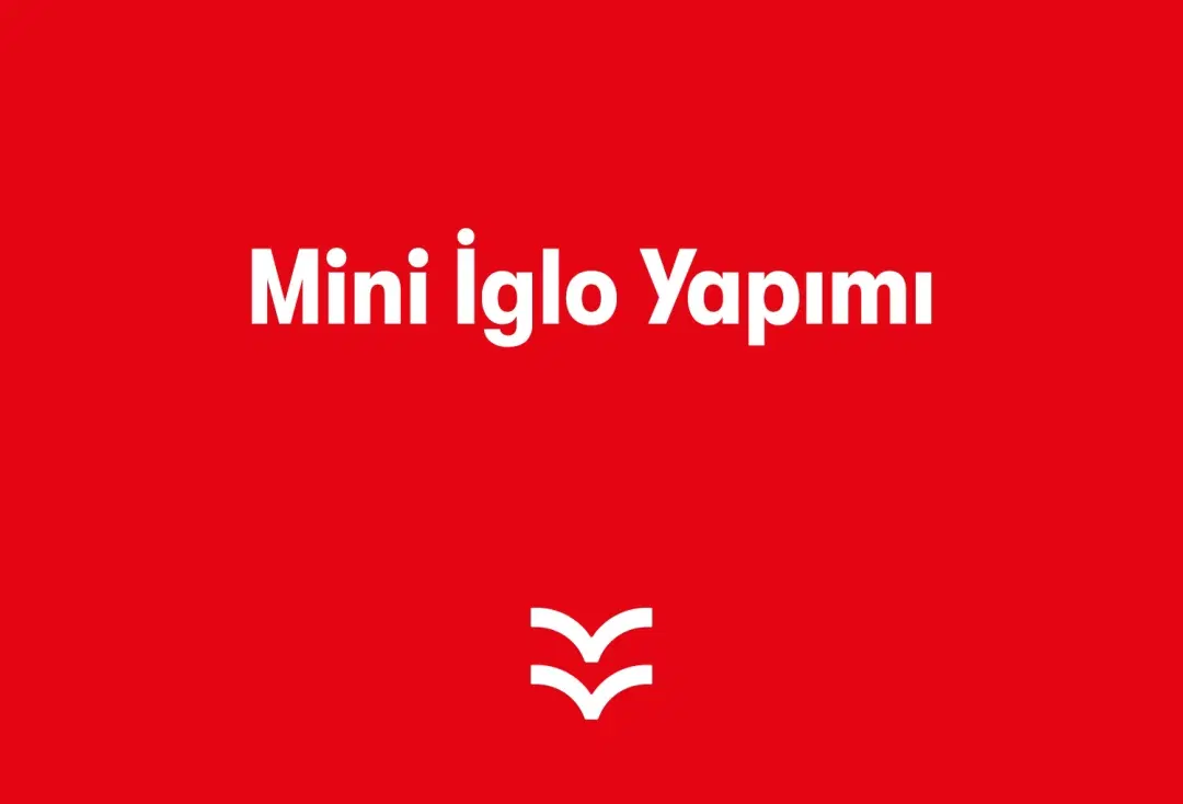 Mini İglo Yapımı