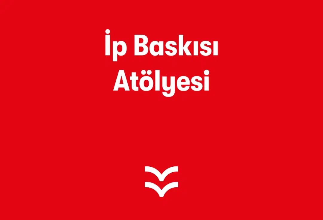 İp Baskısı Atölyesi