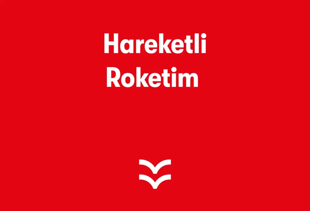 Hareketli Roketim