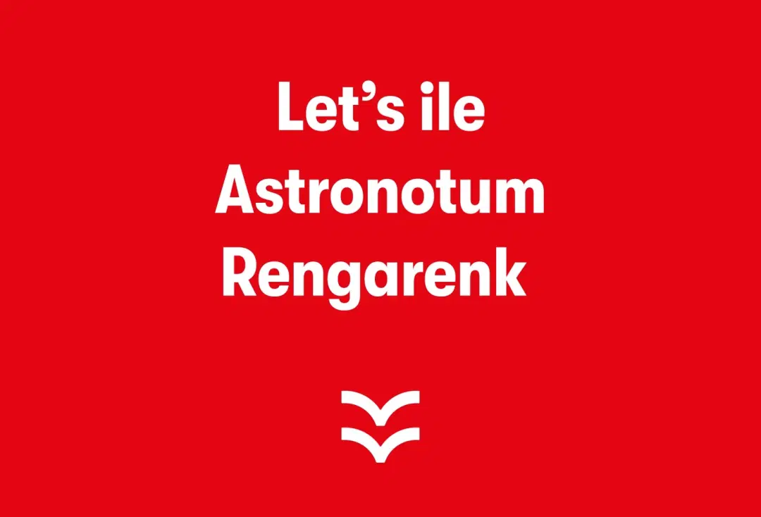 Let’s ile Astronotum Rengarenk