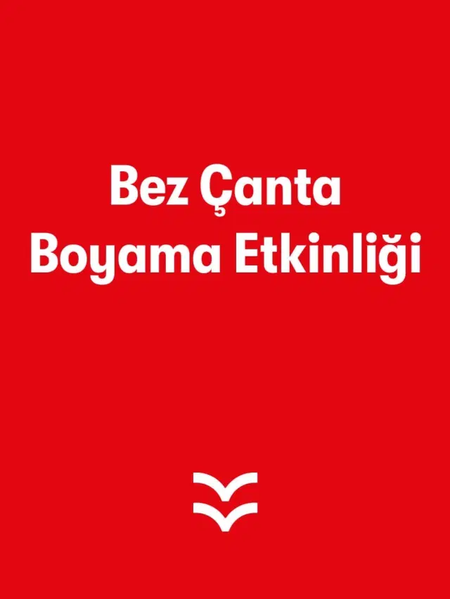 Bez Çanta Boyama Etkinliği