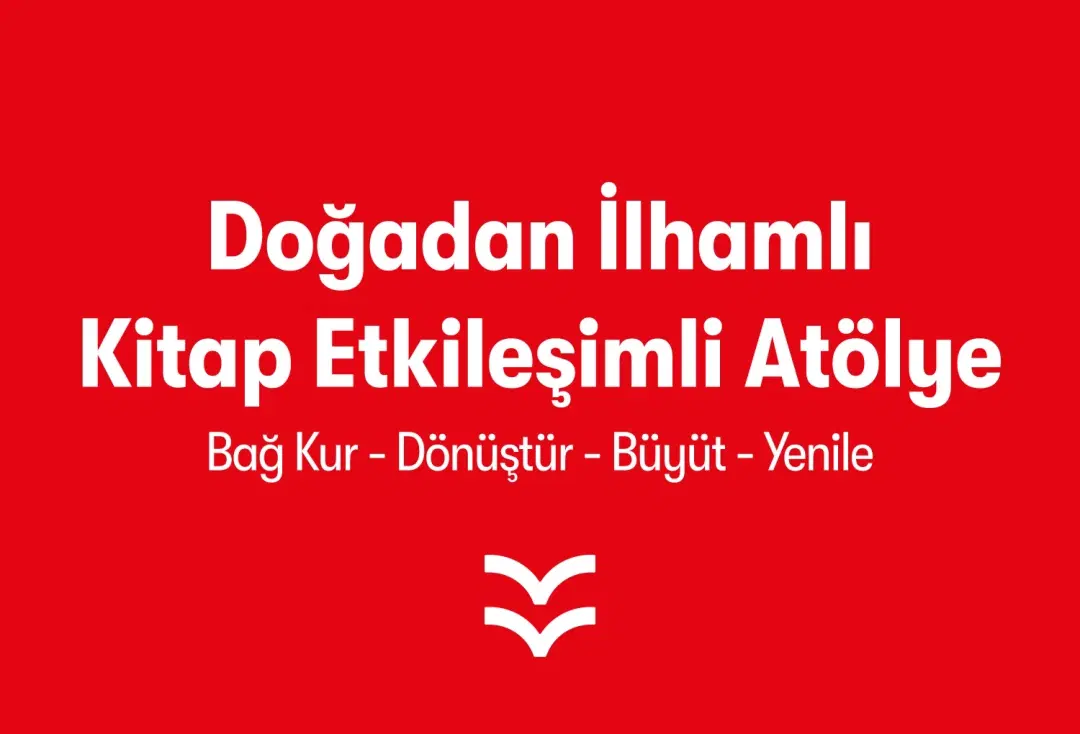 Doğadan İlhamlı Kitap Etkileşimli Atölye