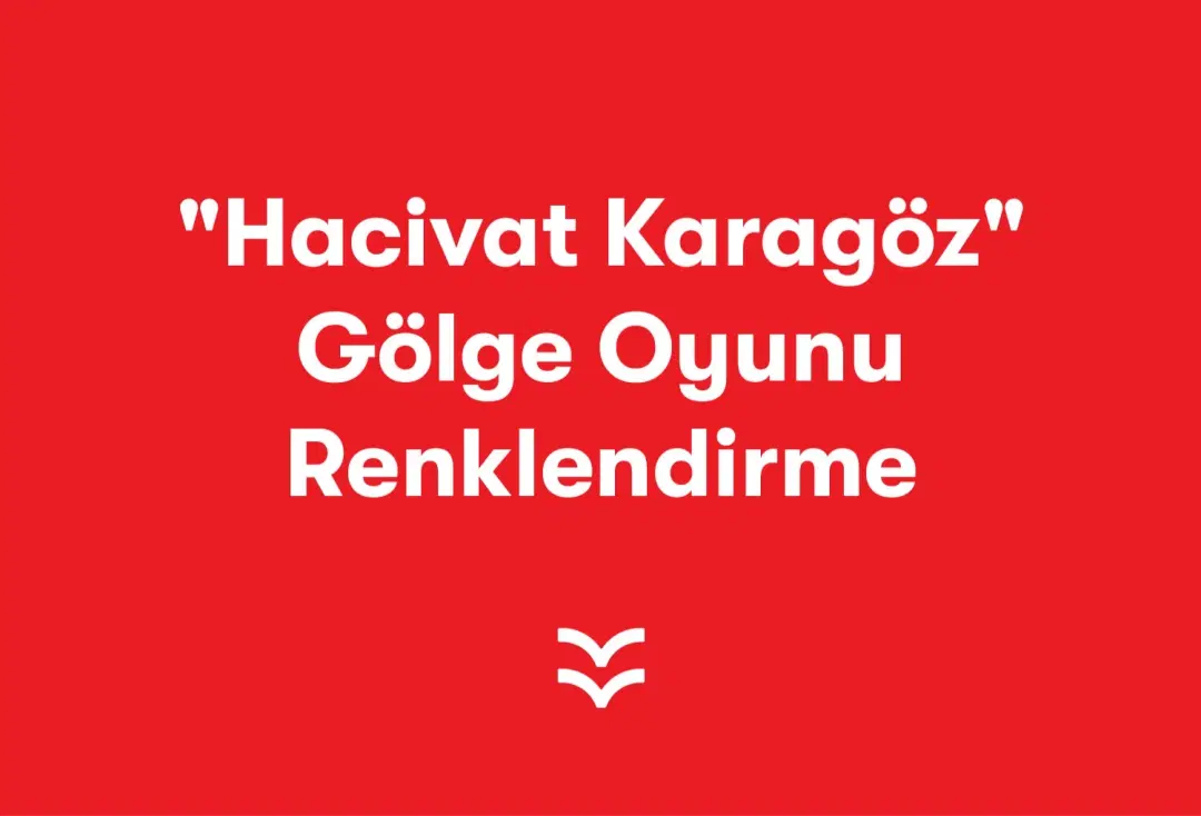 "Hacivat Karagöz" Gölge Oyunu Renklendirme