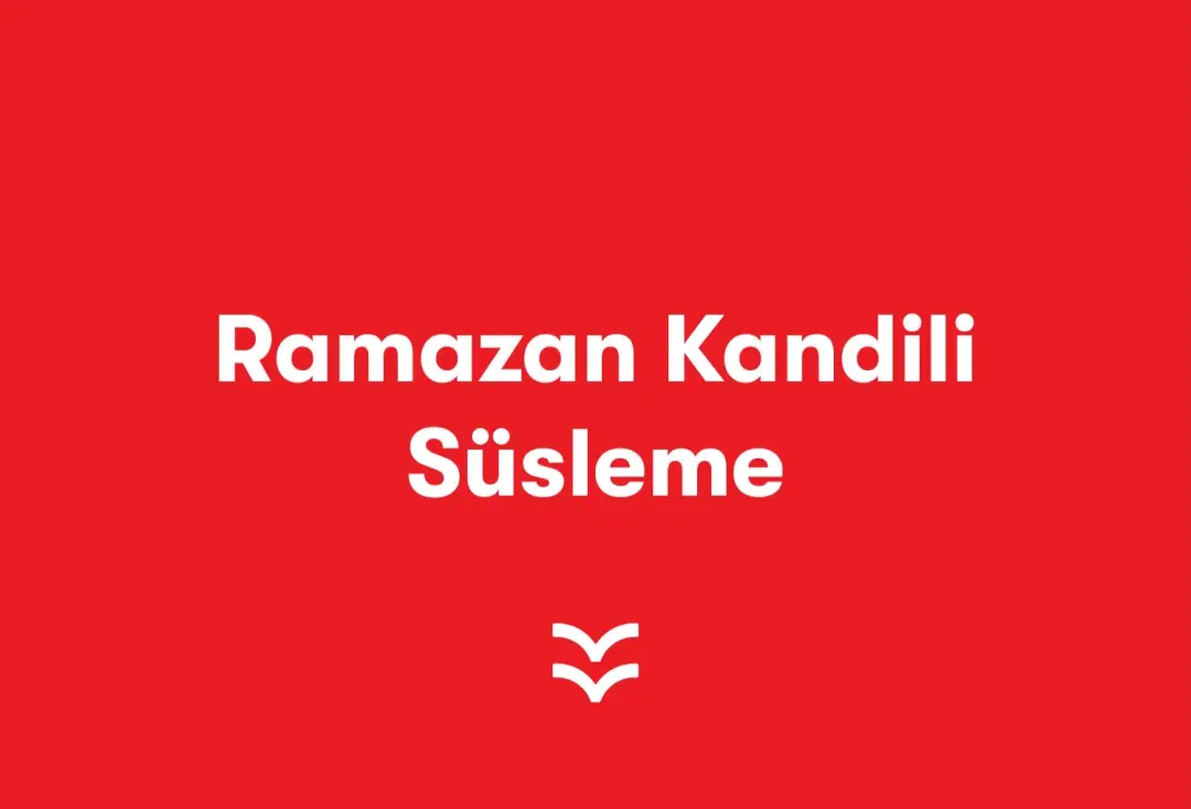 Ramazan Kandili Süsleme