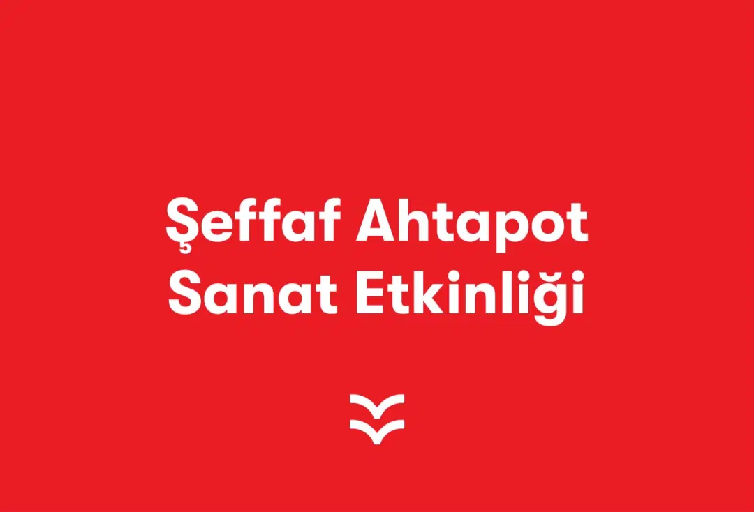 Şeffaf Ahtapot Sanat Etkinliği