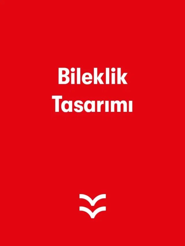 Bileklik Tasarımı