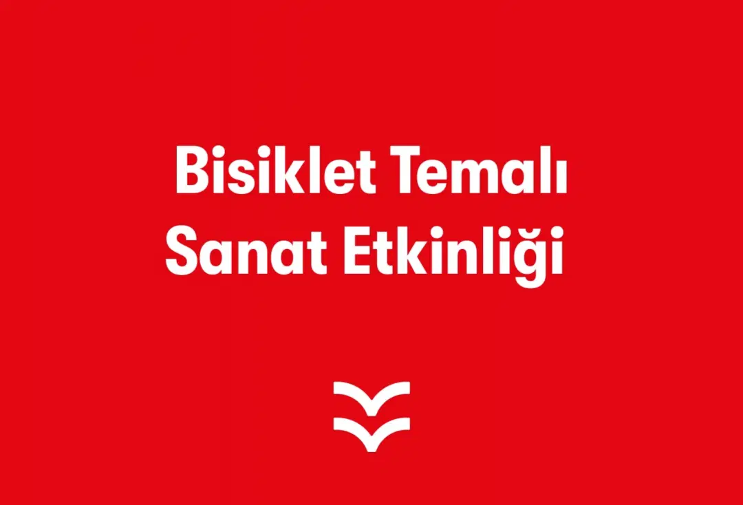 Bisiklet Temalı Sanat Etkinliği