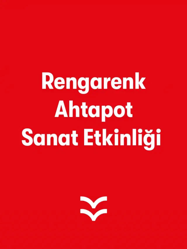 Rengarenk Ahtapot Sanat Etkinliği