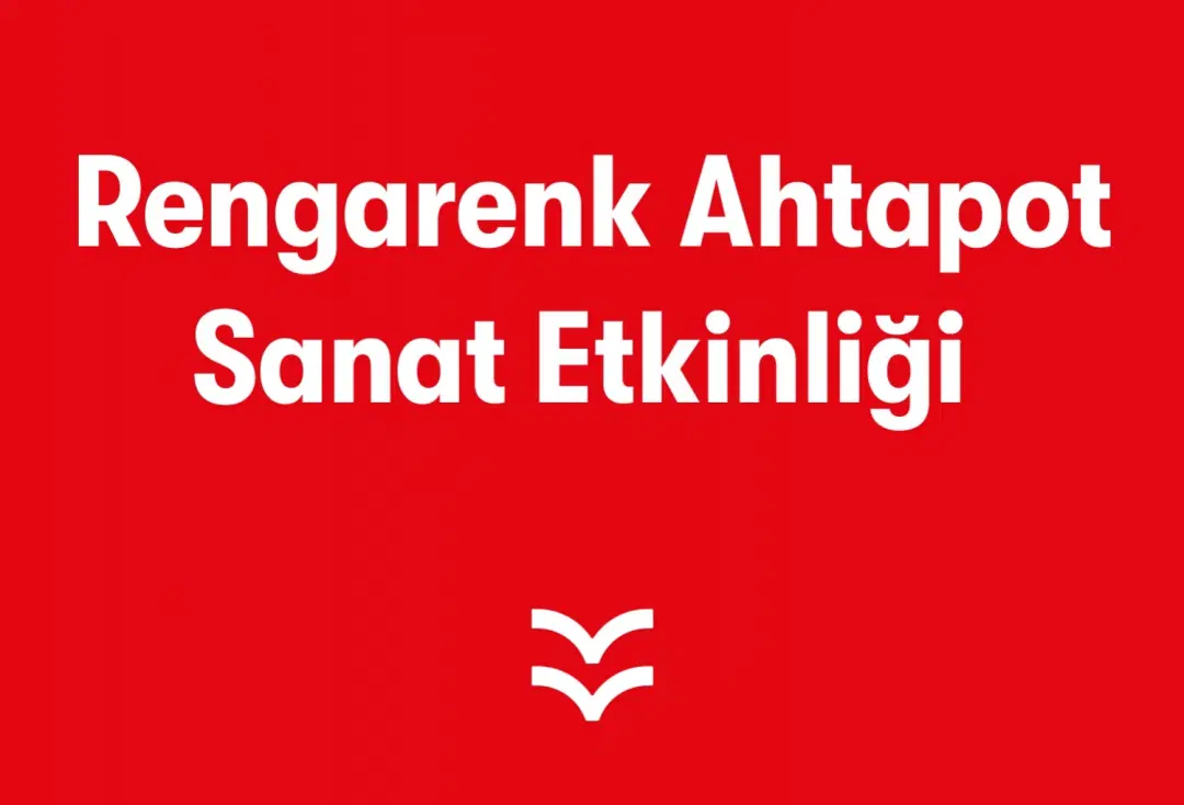 Rengarenk Ahtapot Sanat Etkinliği