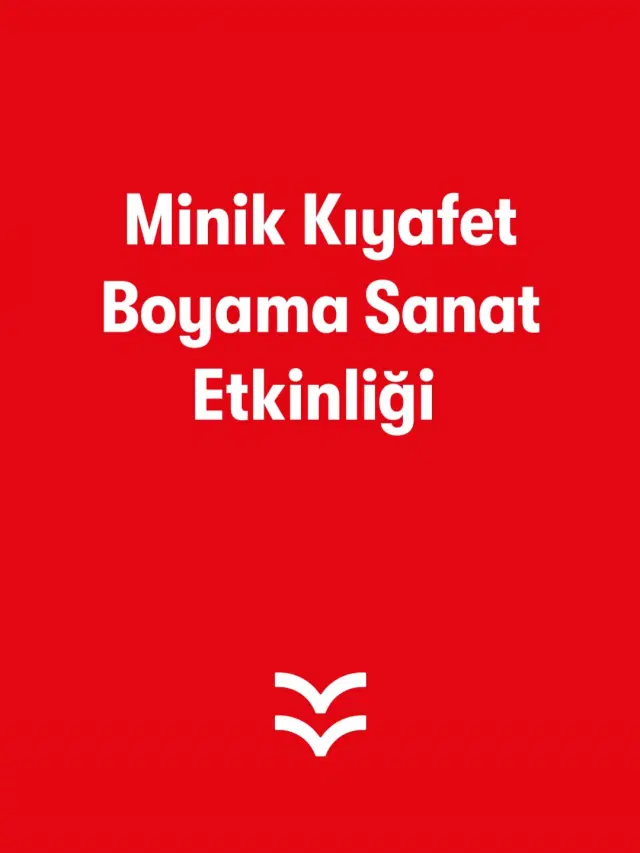Minik Kıyafet Boyama Sanat Etkinliği