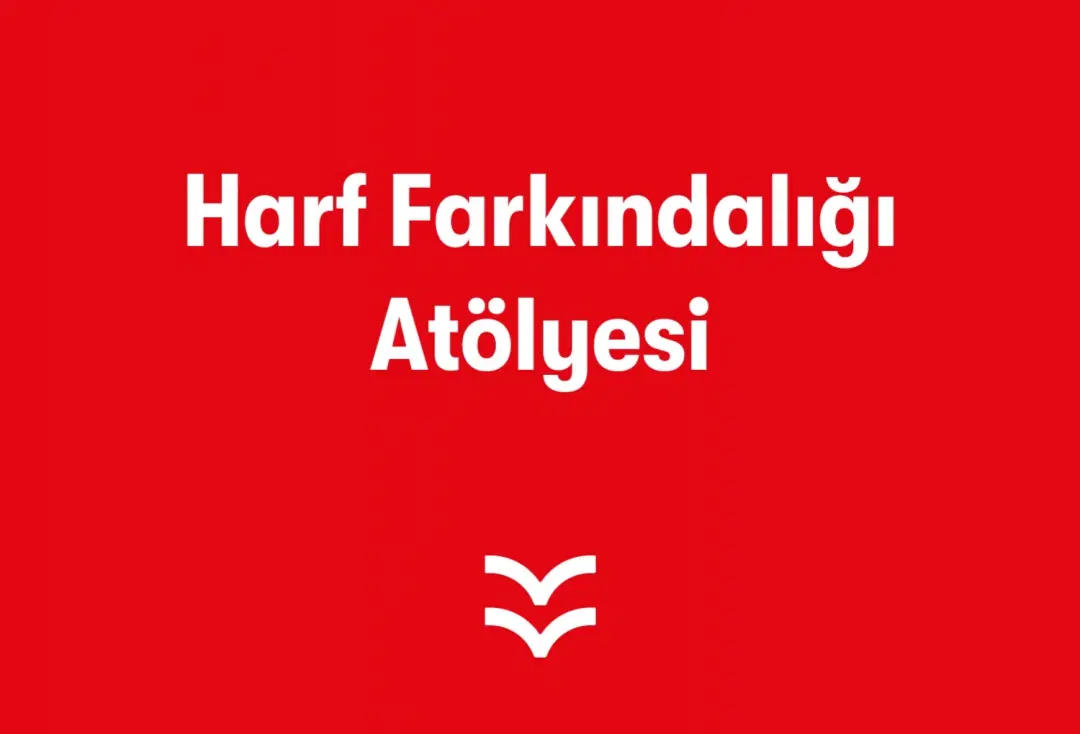 Harf Farkındalığı Atölyesi