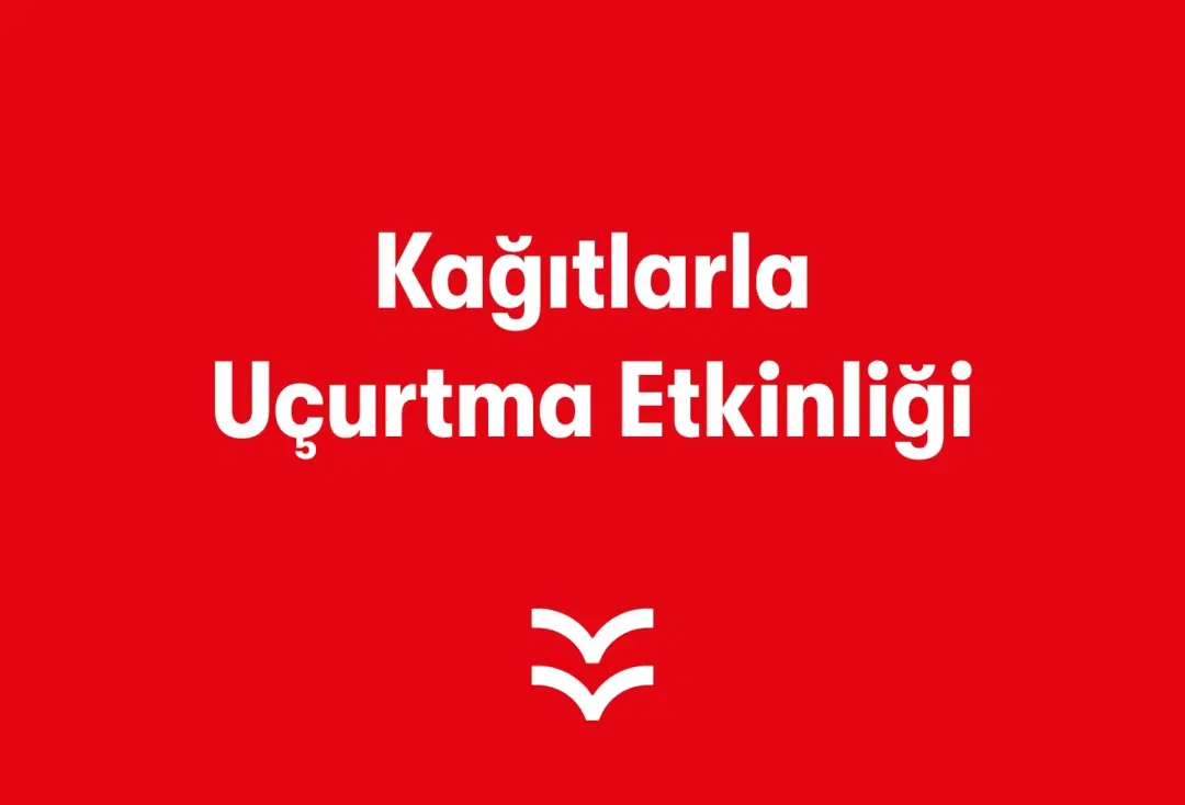 Kağıtlarla Uçurtma Etkinliği