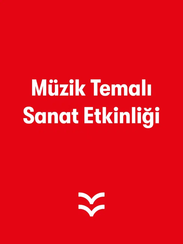 Müzik Temalı Sanat Etkinliği