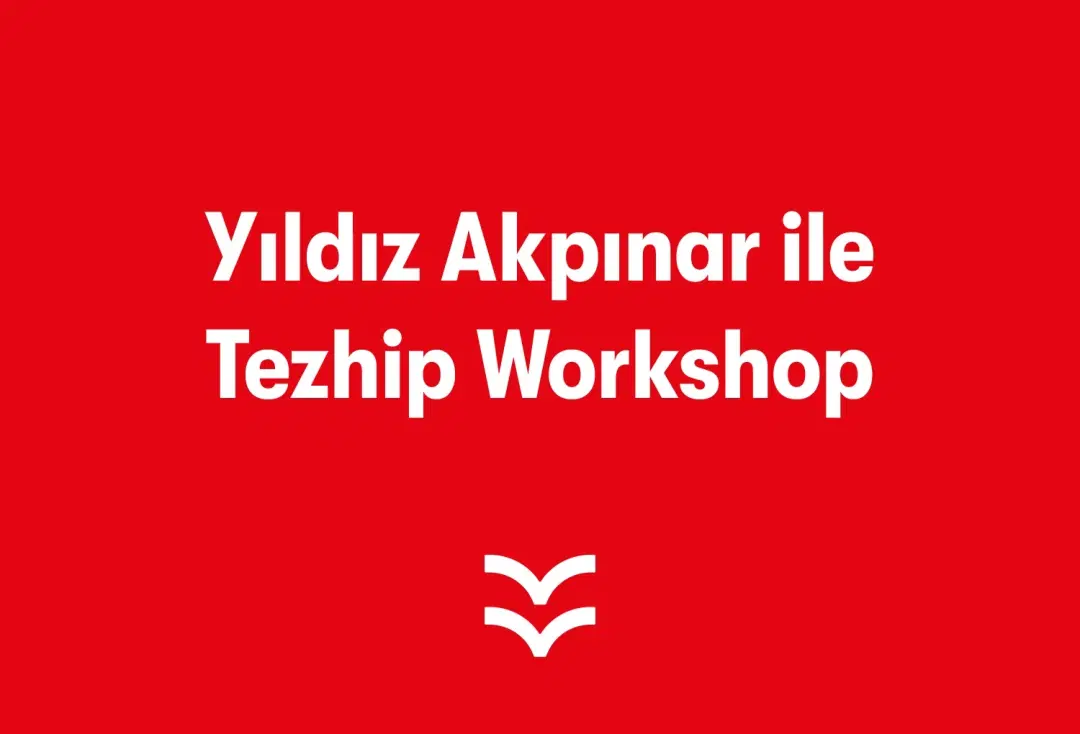 Yıldız Akpınar ile Tezhip Workshop