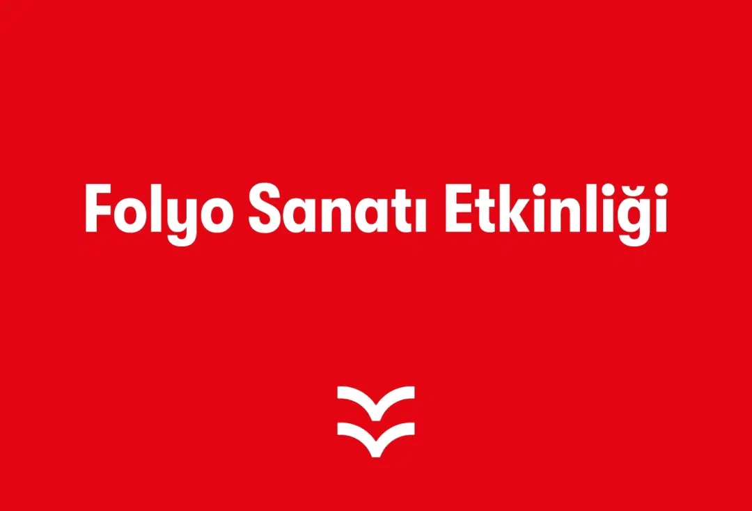 Folyo Sanatı Etkinliği