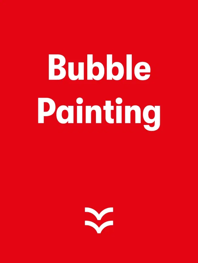 Bubble Painting