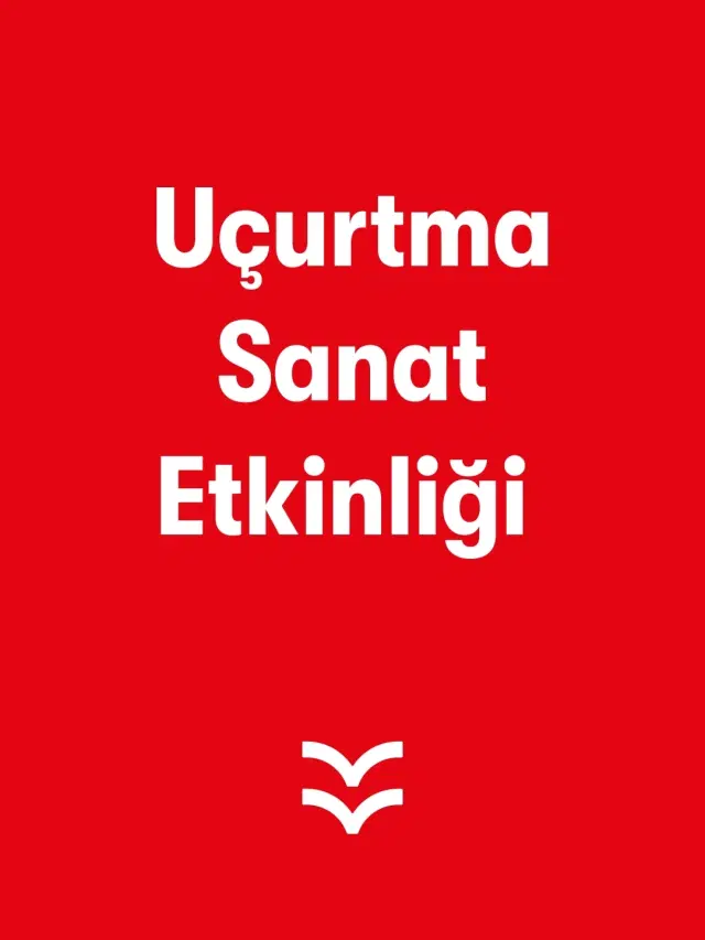 Uçurtma Sanat Etkinliği