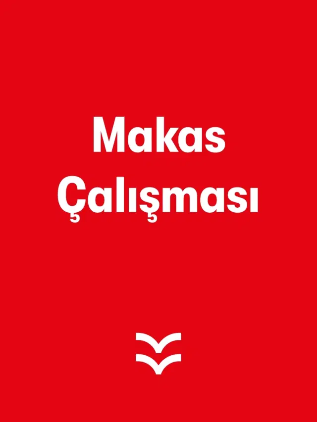 Makas Çalışması