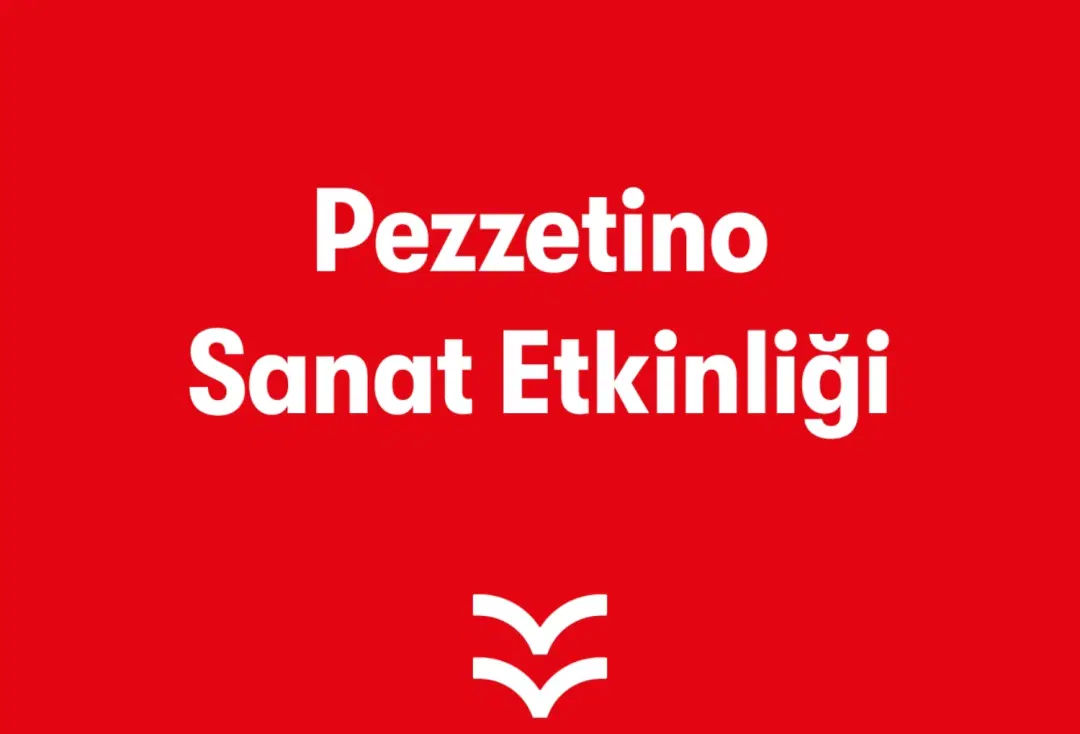 Pezzetino Sanat Etkinliği