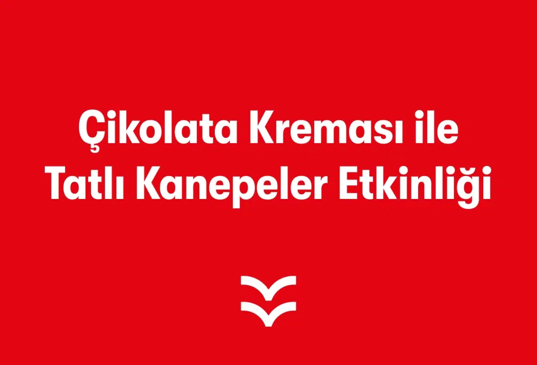 Çikolata Kreması ile Tatlı Kanepeler Etkinliği