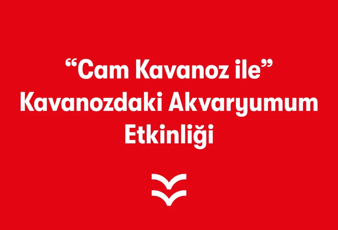 “Cam Kavanoz ile” Kavanozdaki Akvaryumum Etkinliği
