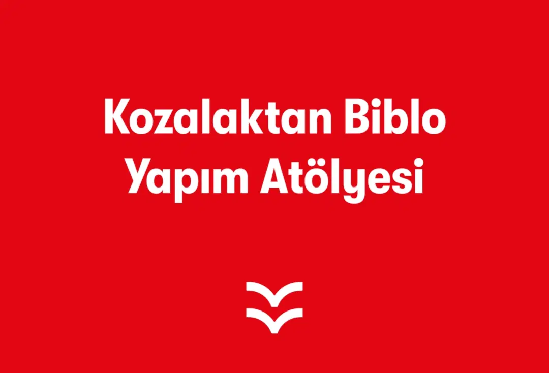 Kozalaktan Biblo Yapım Atölyesi