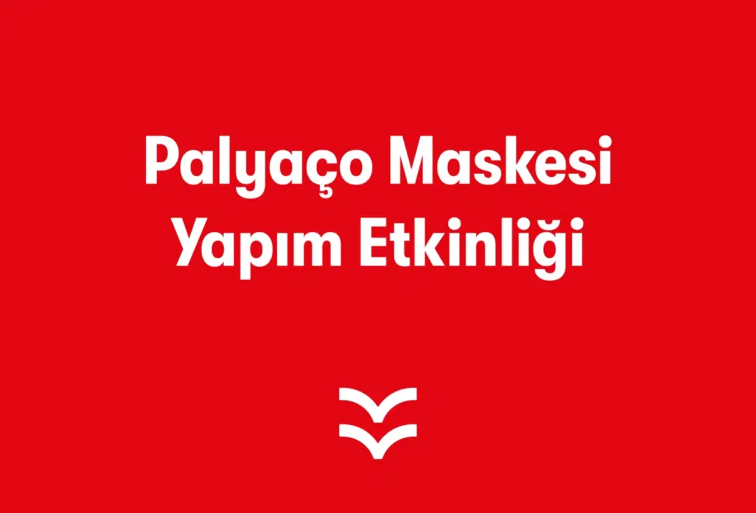 Palyaço Maskesi Yapım Etkinliği