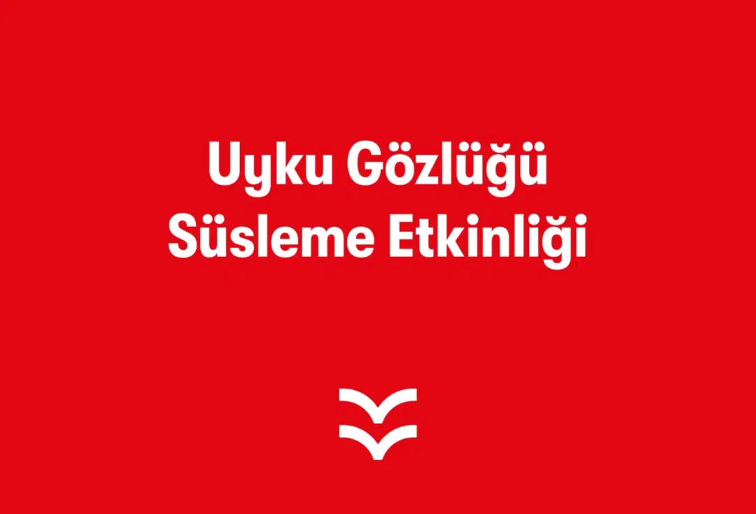 Uyku Gözlüğü Süsleme Etkinliği