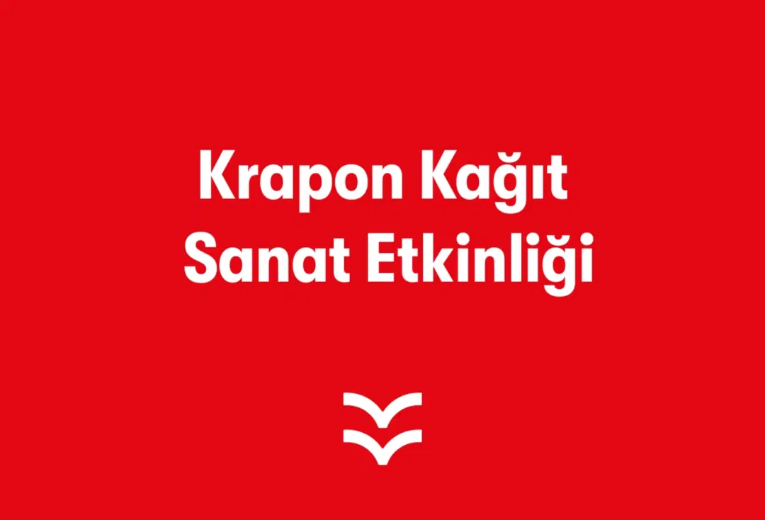 Krapon Kağıt Sanat Etkinliği