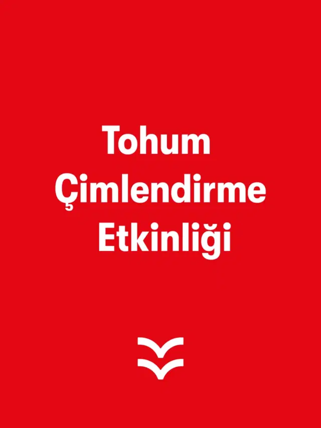 Tohum Çimlendirme Etkinliği