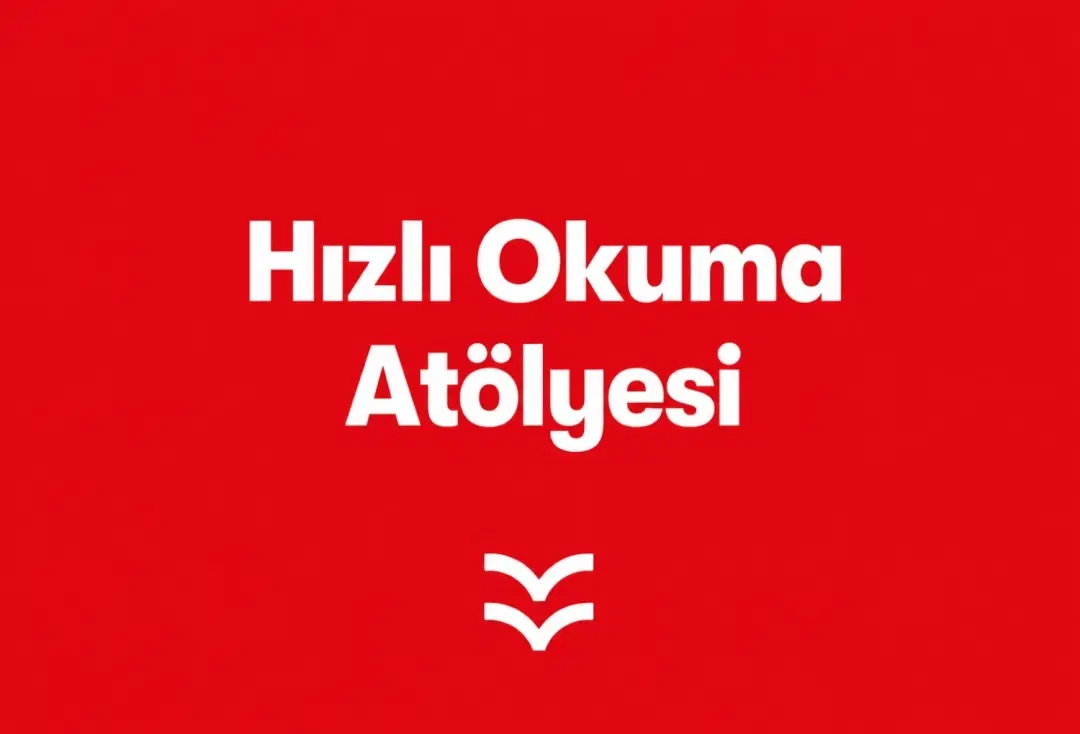 Hızlı Okuma Atölyesi