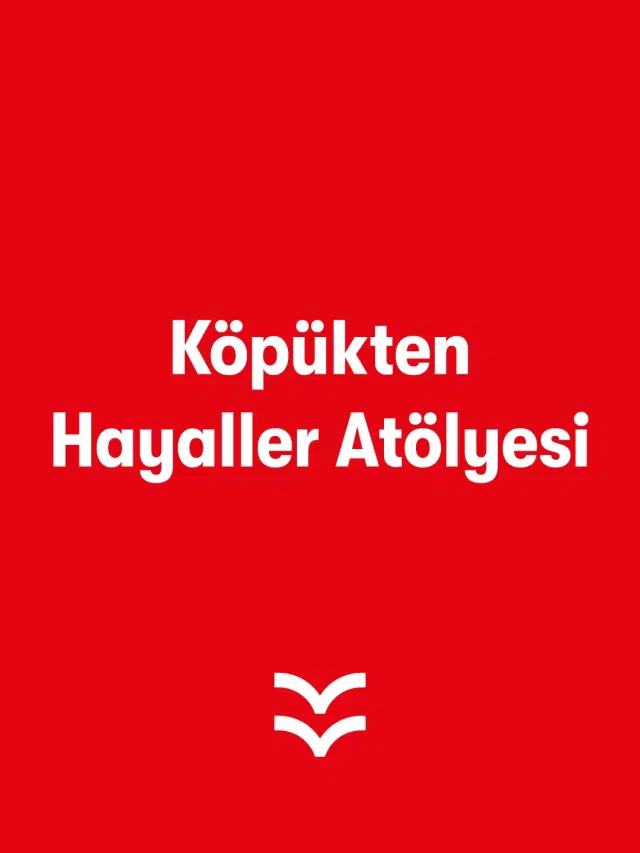 Köpükten Hayaller Atölyesi