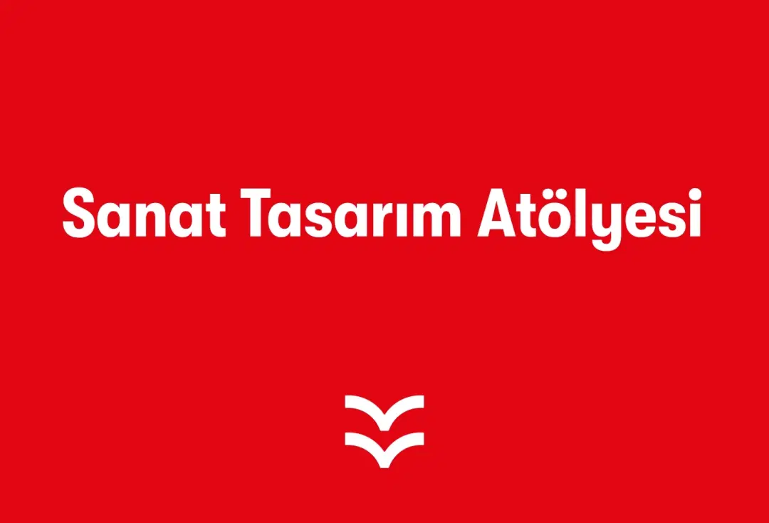 Sanat Tasarım Atölyesi