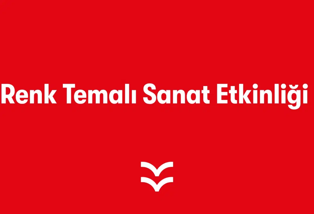 Renk Temalı Sanat Etkinliği