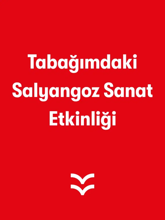 Tabağımdaki Salyangoz Sanat Etkinliği